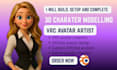 buid, setup and complete 3d modelling character, vrc avatar artist