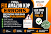 fix amazon KDP errors preventing your book from publishing