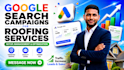 setup google ads search campaign for roofing services