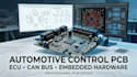 design automotive control pcb, ecu, can bus and embedded hardware