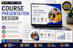 be your course presentation designer