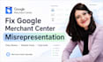 fix google merchant center suspension, misrepresentation