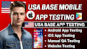 do app testing qa testing android app testing ios app testing website testing