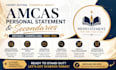 edit and refine your amcas personal statement and secondaries