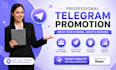 do telegram promotion, telegram marketing,  increase telegram subscribers