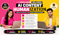 manually edit, rewrite, and humanize ai chatgpt content