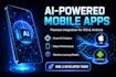 develop ai mobile app, ai integration ios app, android app, mobile app developer