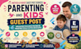 do kids and mommy parenting guest post with dfollow backlink