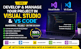 develop applications and manage your project in visual studio or vs code