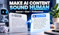 humanize and rewrite ai content to sound natural