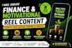 create engaging finance and motivational reel content