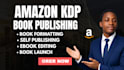 amazon  publishing self publishing book launch ebook publishing ebook editing