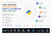 develop custom python scripts, automation tools, and apis