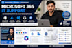 provide microsoft 365 IT support active directory and help desk
