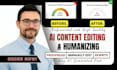 proofread, manually rewrite, edit ai text, book, humanize ai content to human