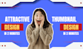 design eye catching  creative thumbnails