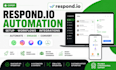 setup and automate respond io for whatsapp api and customer support
