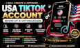 create usa tiktok account, tiktok usa, usa tik tok, warm up and optimization