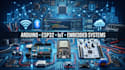 develop arduino, esp32, iot and embedded systems projects