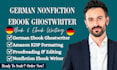 ghostwrite nonfiction book novel, memoir manuscript self help ghost book writer