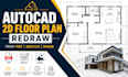 autocad 2d floor plan redraw from PDF, sketch or image
