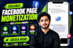 complete facebook page monetization criteria organically