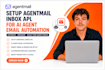 setup agentmail inbox apl for al agent email automation