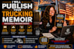 edit your trucking memoir