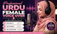 record a professional urdu female voice over