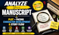 analyze your manuscript for plot pacing character development and story flow