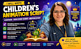 write a captivating children animation script, cartoon, or kids story script
