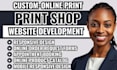 print shop website, print shop ecommerce website, printing company website