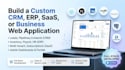 build a custom CRM, erp, saas, or business web application