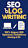 do SEO blog writing, article writing and copywriting
