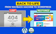 restore website from wayback machine archive to wordpress