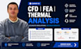 do fea, cfd and thermal analysis simulation in ansys fluent, abaqus, cibse tm59