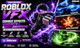 make roblox combat vfx, skill effects and anime movesets