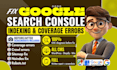 fix google search console indexing, coverage errors and sitemap issues