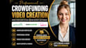 create crowdfunding video for gofundme, kickstarter, or indiegogo