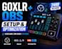 setup and optimize obs, goxlr, voicemeeter, audio routing for pro streaming
