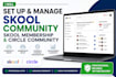 set up, manage skool community, skool membership and circle community