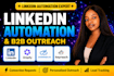 setup linkedin automation and b2b outreach with dripify, expandi and heyreach