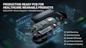 design production ready pcb for healthcare werable product