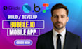 build bubble mobile app developer bubble io developer bubble saas mvp adalo mern