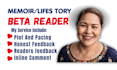 beta read your memoir, autobiography, life story manuscript, memoir beta reader