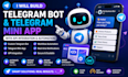 build telegram bot and telegram mini app with API integration and automation