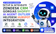 setup zendesk crm gorgias shopify ai agent outlier helpdesk hubspot integration
