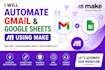 automate gmail and google sheets using make