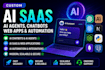 build custom ai saas, ai agents, chatbots, web apps and automation