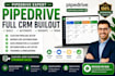 pipedrive full CRM buildout custom pipeline automations data migration training